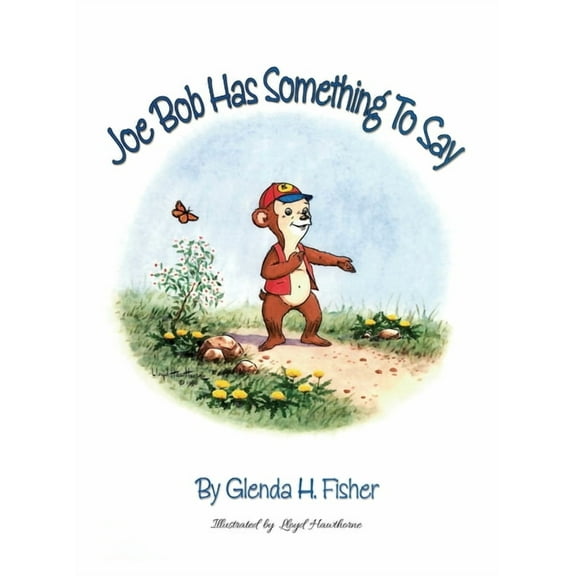 Joe Bob Has Something To Say (Hardcover)