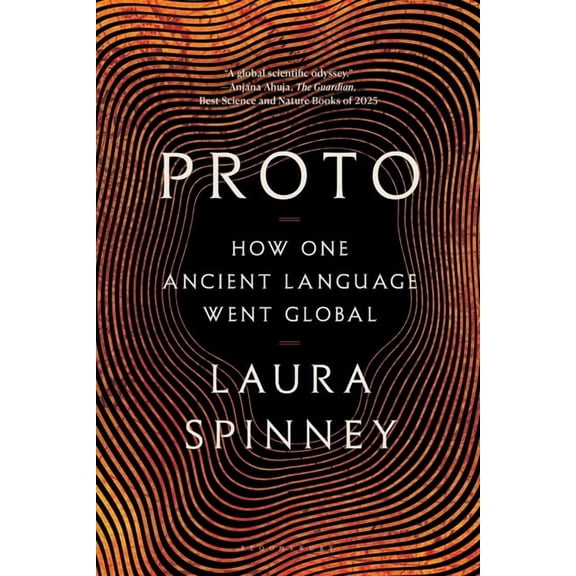 Proto: How One Ancient Language Went Global, (Paperback)