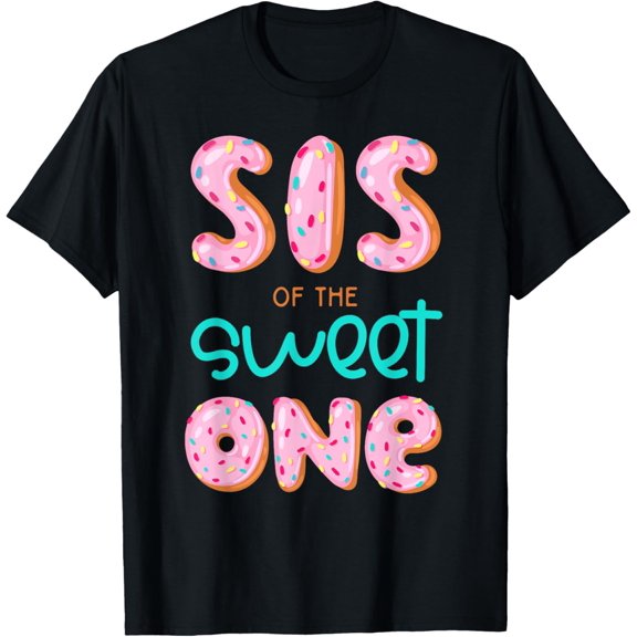 Playful Comfort Tee - Sis of The Sweet One First Birthday Matching Family Donut T-Shirt