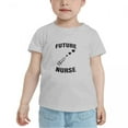 thumbnail image 2 of Future Nurses Funny Toddler T-Shirts for Boys Girls (Gray, 2T), 2 of 5