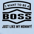 thumbnail image 2 of CafePress - Boss Just Like My Mommy Body Suit - Baby Light Bodysuit, Size Newborn - 24 Months, 2 of 4