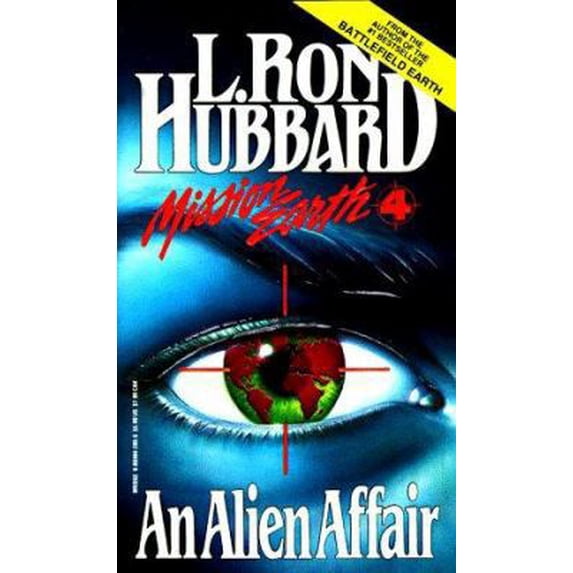 Pre-Owned Mission Earth #4 An Alien Affair (Paperback) 0884042855 9780884042853