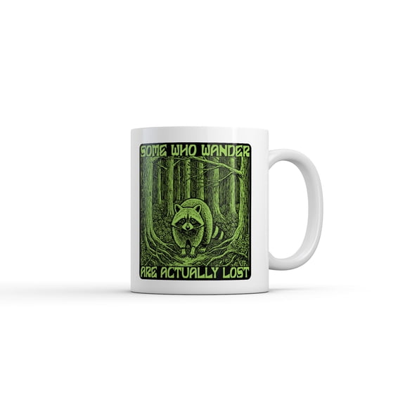 Some Who Wander Are Actually Lost Mug Funny Sarcastic Nature Graphic Novelty Coffee Cup