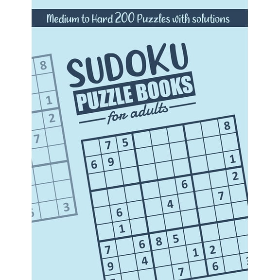Sudoku: Sudoku Puzzle books for adults Medium to Hard: suduko puzzle books for adults medium to hard 200 Medium to Hard , (Paperback)