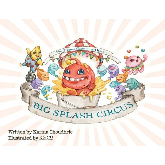 Big Splash Circus, (Paperback)