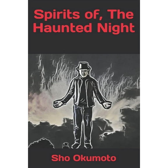 Spirits of, The Haunted Night (Paperback)