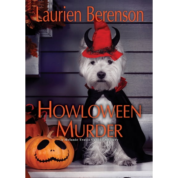A Melanie Travis Canine Mystery Howloween Murder, (Paperback)