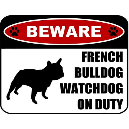 PCSCP Beware French Bulldog Watchdog On Duty (Silhouette) 11.5 inch x 9 inch Laminated Dog (Best French Bulldog Breeders In California)