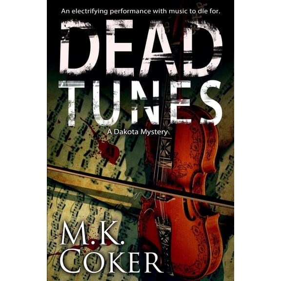 Dakota Mystery: Dead Tunes (Paperback)