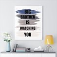 thumbnail image 2 of Inspirational Quote Canvas Big Brother Is Watching You Wall Art Motivational Motto Inspiring Posters Prints Artwork Decor Ready to Hang, 2 of 7