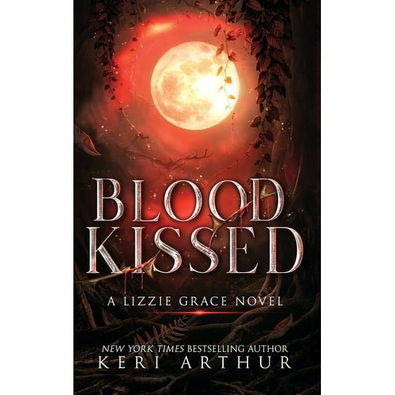 Lizzie Grace Blood Kissed, Book 1, (Hardcover)