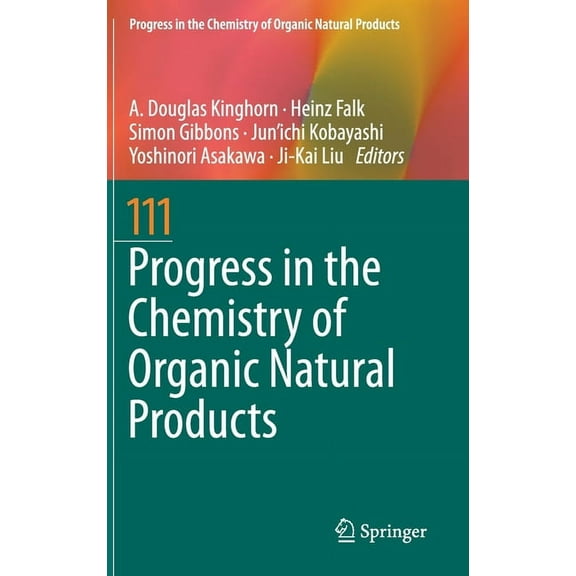 Progress in the Chemistry of Organic Nat Progress in the Chemistry of Organic Natural Products 111, Book 111, (Hardcover)