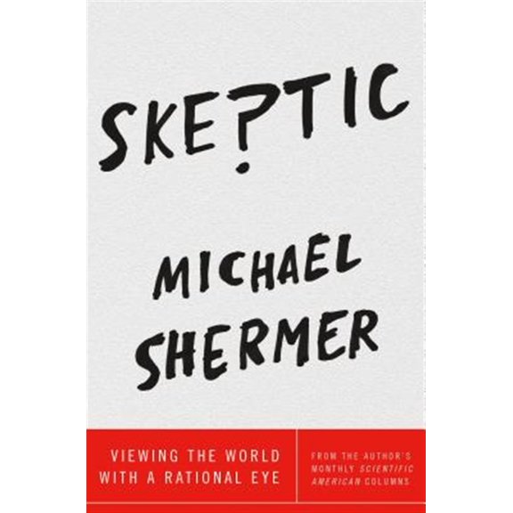 Pre-Owned Skeptic: Viewing the World with a Rational Eye