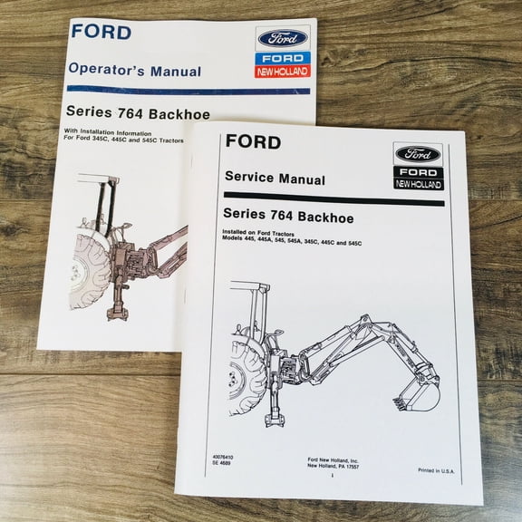 FORD SERIES 764 BACKHOE SERVICE OPERATORS MANUAL REPAIR SET SHOP OWNERS BOOK