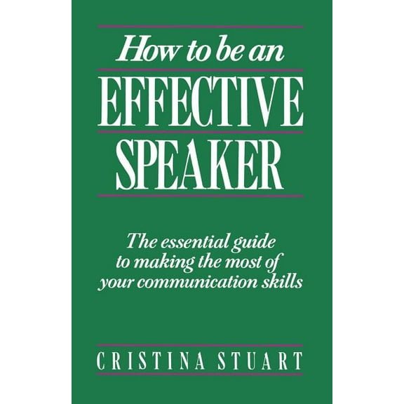 How to Be an Effective Speaker, (Paperback)