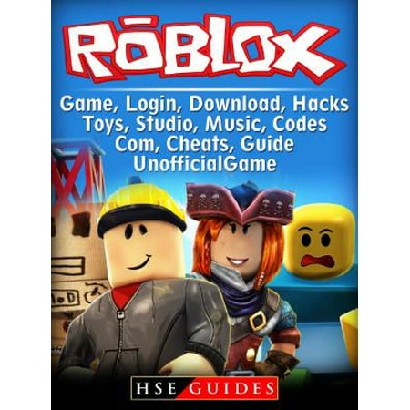 Roblox Game Login Download Hacks Toys Studio Music Codes Com - roblox game login download hacks toys studio music codes com cheats guide unofficial ebook walmart com