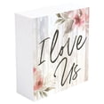 thumbnail image 3 of P. Graham Dunn I Love Us Script Floral Whitewash 3.5 x 3.5 Inch Pine Wood Tabletop Block Sign, 3 of 5