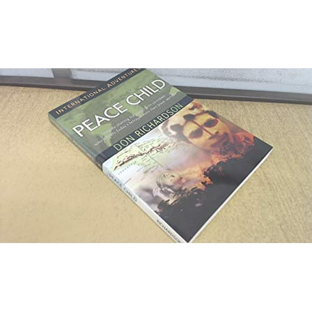 Pre-Owned Peace Child: International Adventures (Paperback) 1576582892 9781576582893