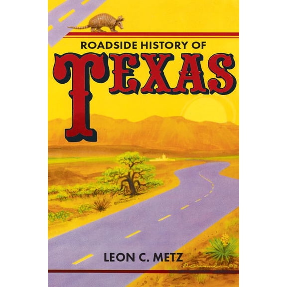 Pre-Owned Roadside History of Texas (Paperback) 0878422943 9780878422944