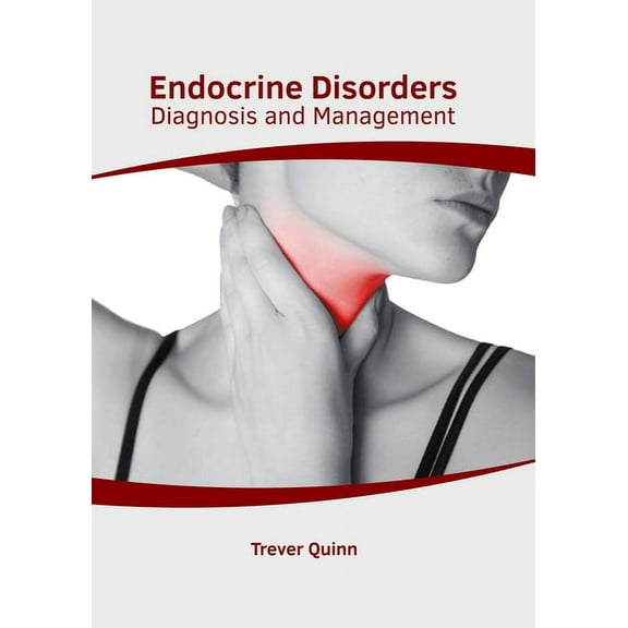 Endocrine Disorders: Diagnosis and Management, (Hardcover)