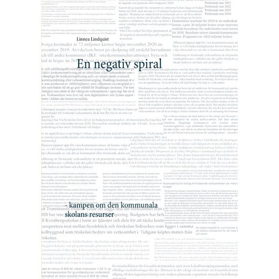 En negativ spiral: kampen om den kommunala skolans resurser, (Paperback)