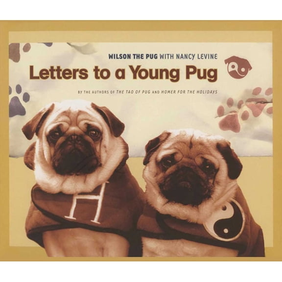 Pre-Owned Letters to a Young Pug (Paperback) 151071443X 9781510714434