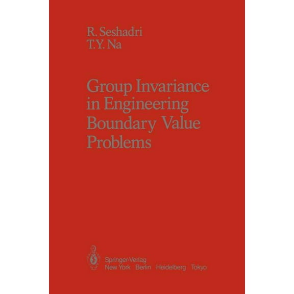 Group Invariance in Engineering Boundary Value Problems, (Paperback)