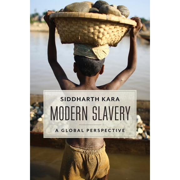 Modern Slavery: A Global Perspective, (Hardcover)