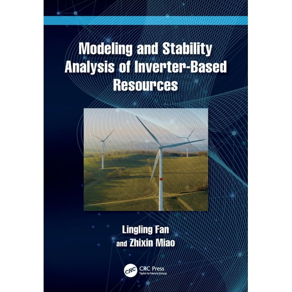 Modeling and Stability Analysis of Inverter-Based Resources, (Paperback)