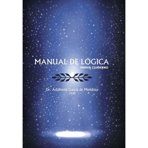 Manual de Logica: (Primer Cuaderno) (Hardcover)