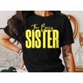 thumbnail image 2 of The Bossy Sister Sibling Gift for Women Girls Moms Teenager T-Shirt Big Sister To Be Birthday Holiday Teen Present Tshirt, 2 of 10