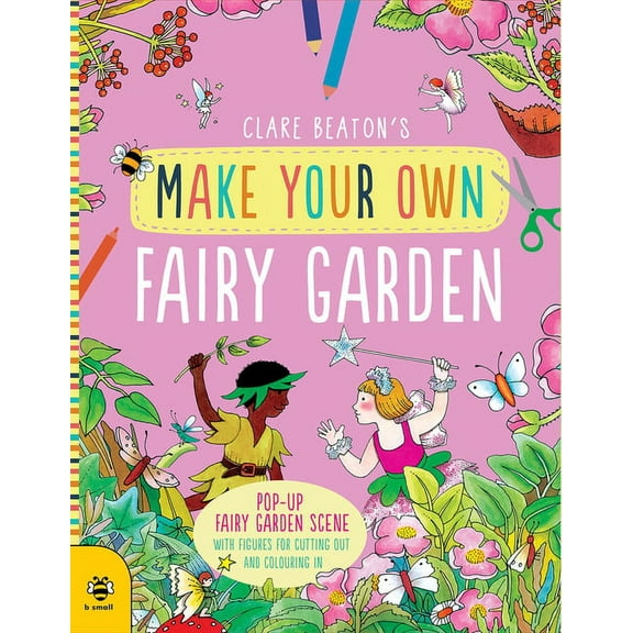 Make Your Own: Make Your Own Fairy Garden (Edition 2) (Paperback)