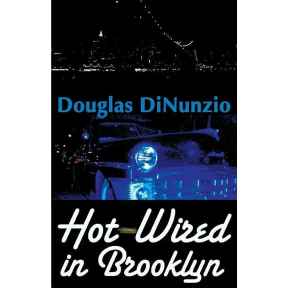 Eddie Lombardi Mysteries Hot-Wired in Brooklyn, (Paperback)