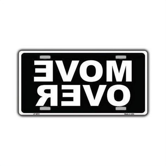 Metal Vanity License Plate Tag Cover - Move Over (Slow Drivers)