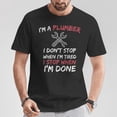 thumbnail image 2 of Plumber Pipefitter I Don’t Stop When I’m Tired Graphic Tee Unisex Adult Cotton Shirt for Plumbing and Pipefitting Professionals Workwear Gift, Size L, Color Black, 2 of 3