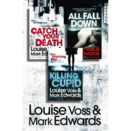 Louise Voss & Mark Edwards 3-Book Thriller Collection: Catch Your Death, All Fall Down, Killing Cupid - (Best Way To Catch And Kill Fruit Flies)