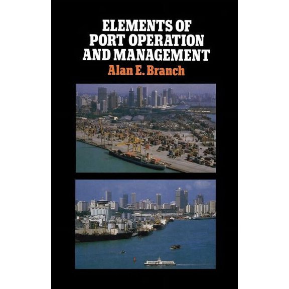 Elements of Port Operation and Management (Softcover Reprint of the Origi)