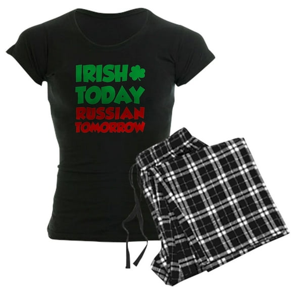 CafePress - Irish Today Russian Tomorrow Pajamas - Women's Dark Pajamas