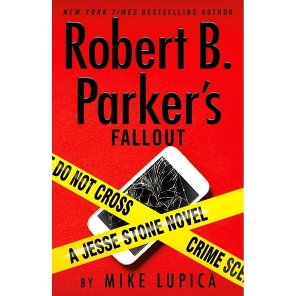 Jesse Stone Novel Robert B. Parker's Fallout, (Paperback)