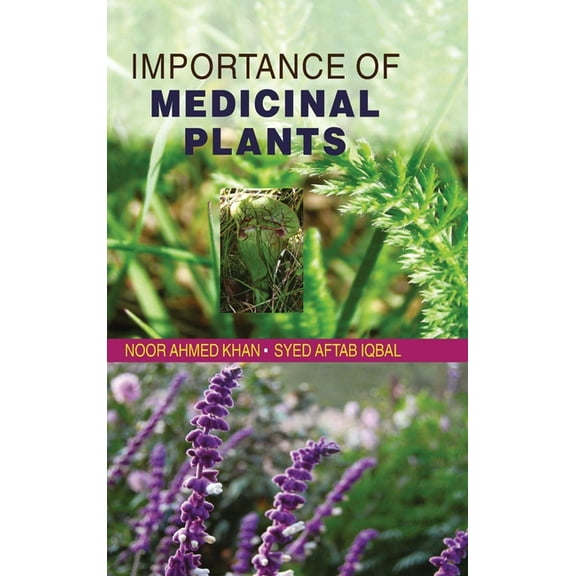 Importance of Medicinal Plants (Hardcover)