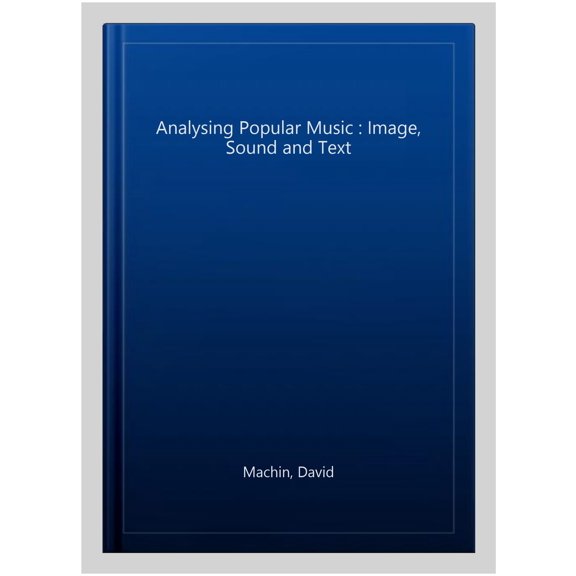 Pre-Owned Analysing Popular Music: Image, Sound and Text (Hardcover)