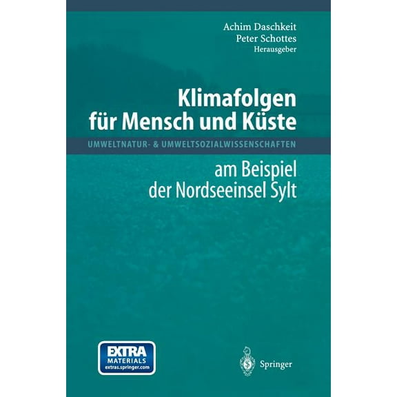 Umweltnatur- & Umweltsozialwissenschafte Klimafolgen Für Mensch Und Küste: Am Beispiel Der Nordseeinsel Sylt, (Paperback)