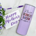 thumbnail image 5 of Best Bonus Mom Tumbler, Bonus Mom Gifts from Daughter Son, Step Mom Travel Mug Cup, Mother in Law Tumbler, Christmas Gift, Mothers Day Gifts for Mother in Law, Aunt, Stepmom, Bonus Mom, Boyfriends Mom, 5 of 6