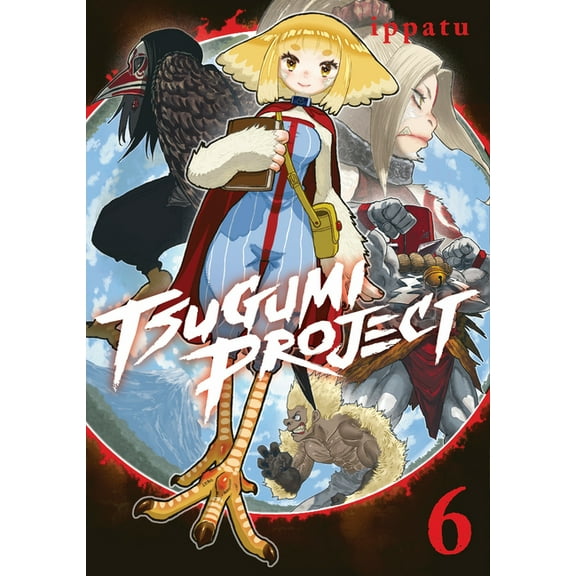 Tsugumi Project Tsugumi Project 6, (Paperback)
