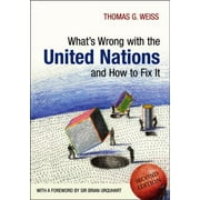 What's Wrong with the United Nations and How to Fix it [Paperback - Used]