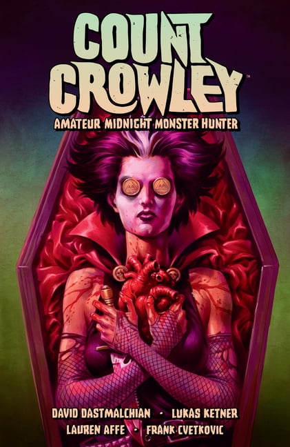 Count Crowley Volume 2 Amateur Midnight Monster Hunter (Paperback) pic