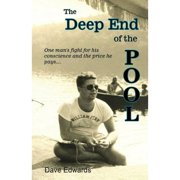 The Deep End of the Pool: Where you swim, tread water, struggle, or drown, (Paperback)