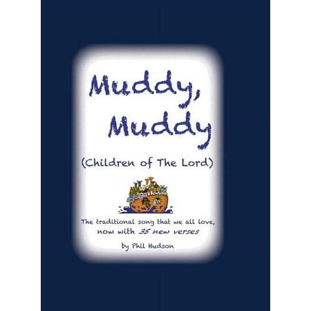 Muddy Muddy: Children Of The Lord (Hardcover)