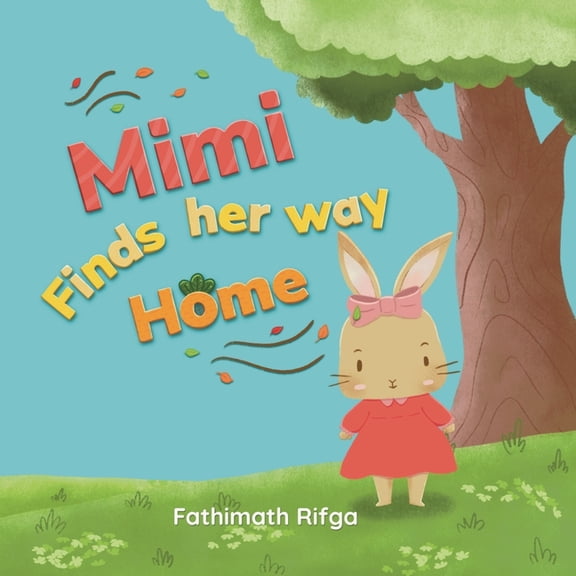Mimi Finds her Way Home, (Paperback)
