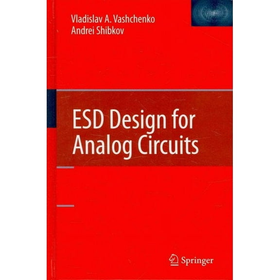 ESD Design for Analog Circuits (Hardcover)